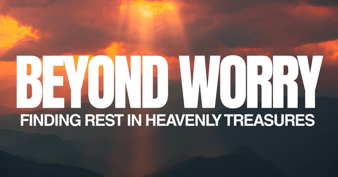 Beyond Worry