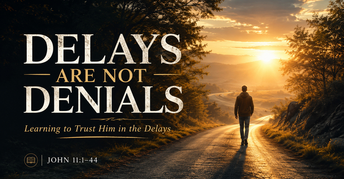 Delays are not Denials