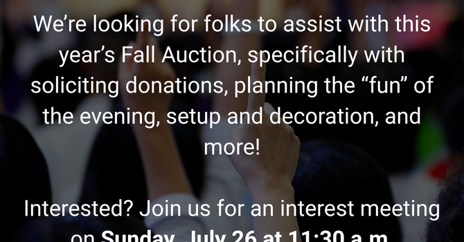 Your Talents Can Make Our Auction Shine!