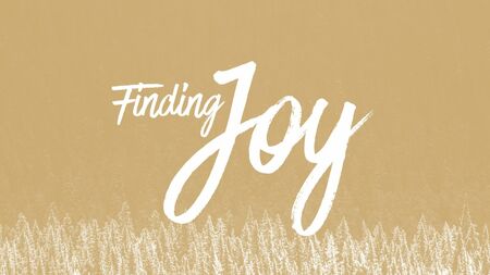 Finding Joy