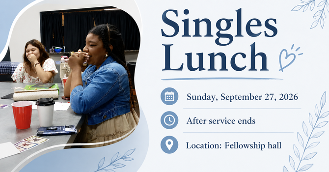 Singles Lunch