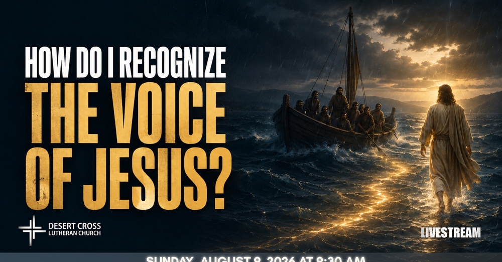 Desert Cross Online Worship -- August 9, 2026