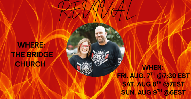 Revival Weekend at The Bridge Church Beulah