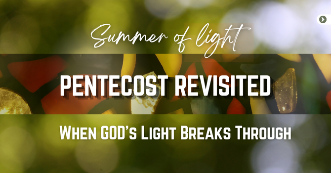 PENTECOST REVISITED