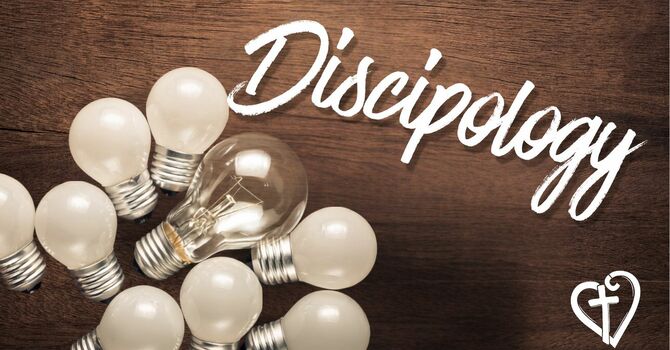  Discipology: Experiencing the Promise of the Presence of God