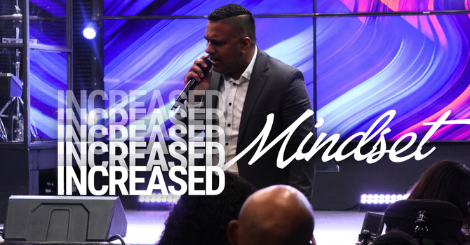 Increased Mindset