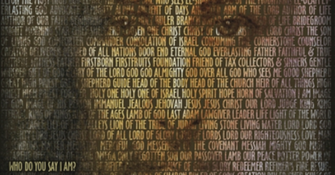 Who Do YOU Say HE Is?