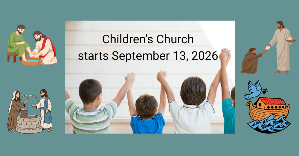 Children's Church starts September 13th