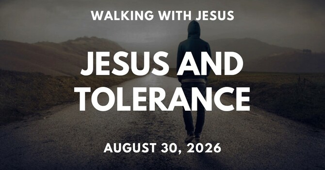 Jesus And Tolerance