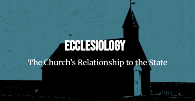 The Church's Relationship to the State