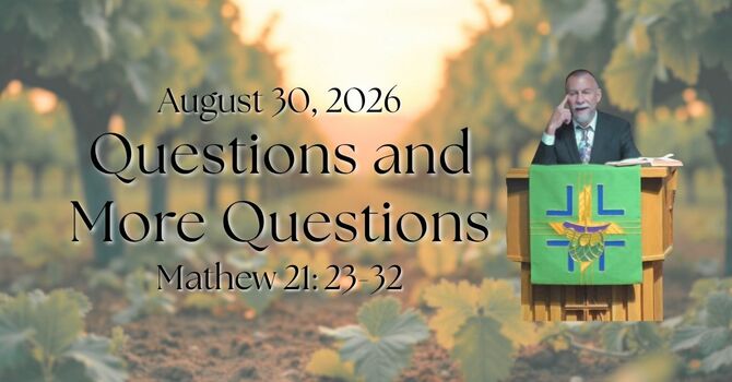 "Questions and More Questions"