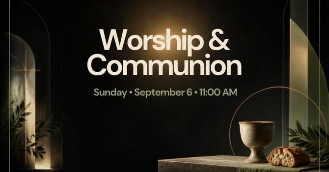 Worship & Communion