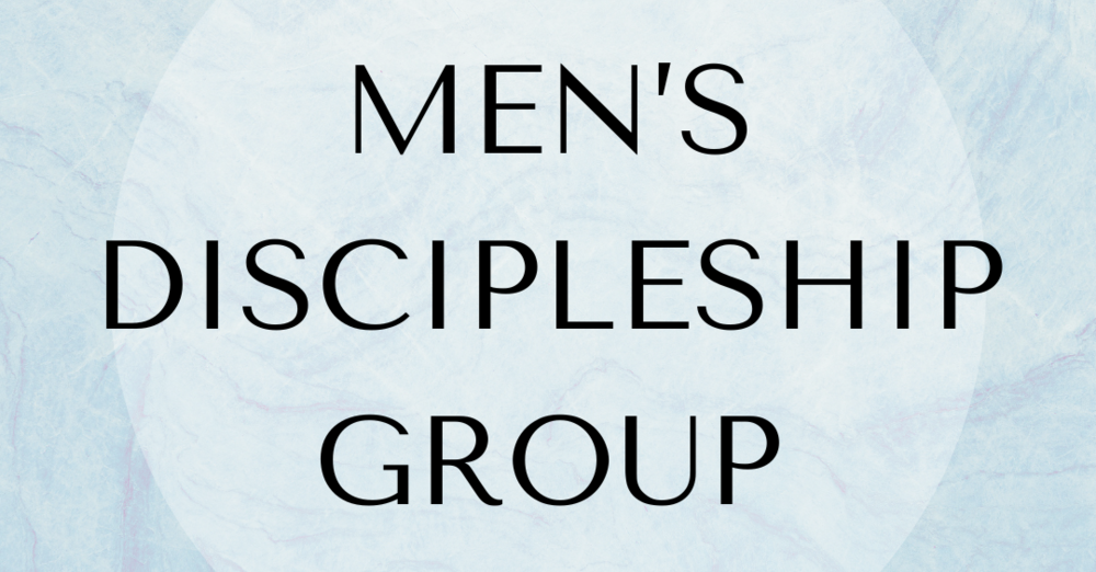 Mens Discipleship Group