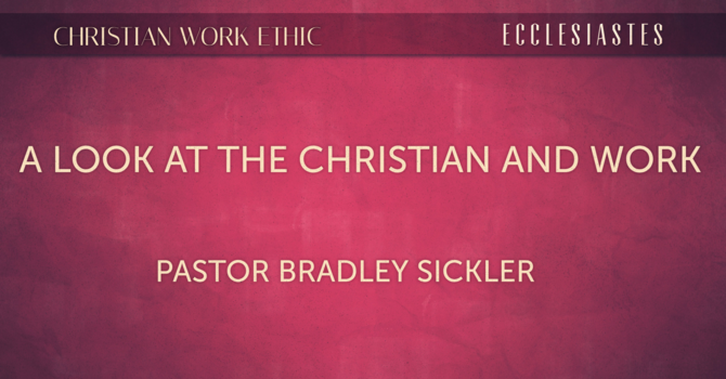 A Look at the Christian and Work