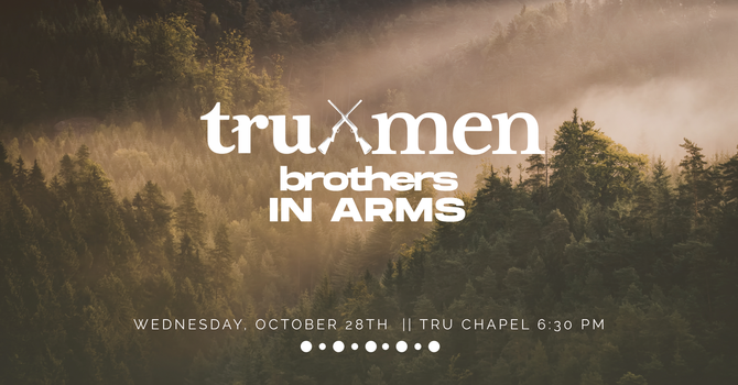 TruMen: Brothers in Arms 