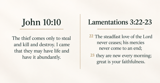 John 10:10 & Lamentations 3:22-23 image