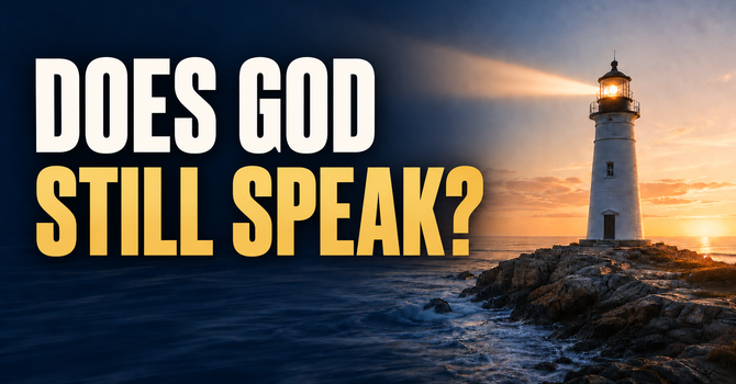 Does God Still Speak Today