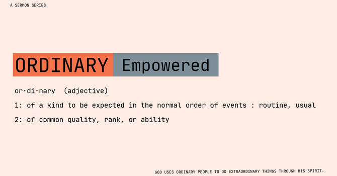 Ordinary: Empowered