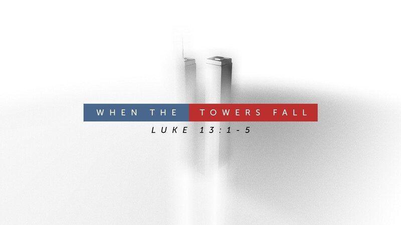 "When the Towers Fall"