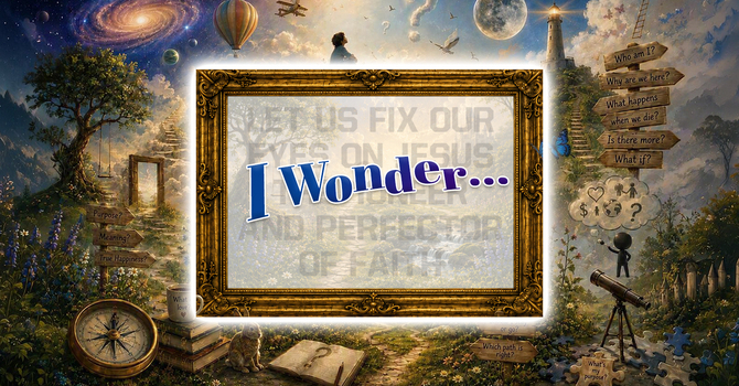 I Wonder