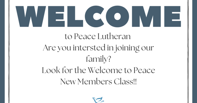Welcome to Peace - New Member Class