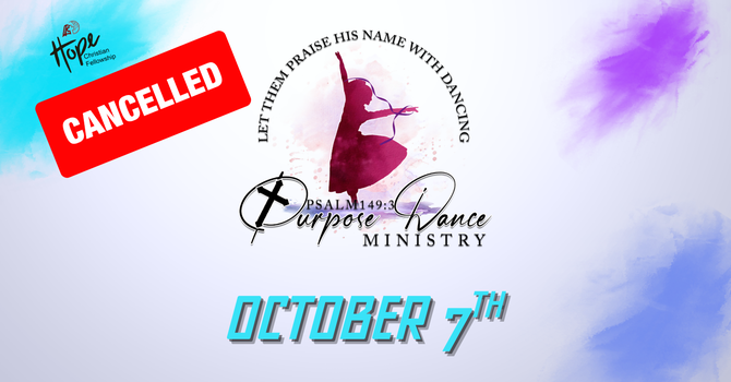 Purpose Dance Ministry Practice CANCELLED