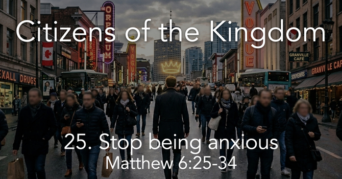 25. Stop being anxious
