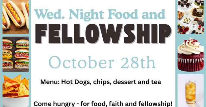 October 28th Food and Fellowship 