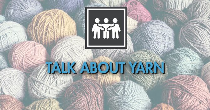 Talk About Yarn