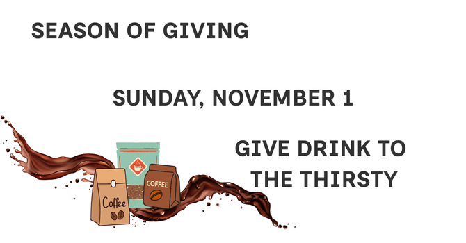 Give Drink to the Thirsty
