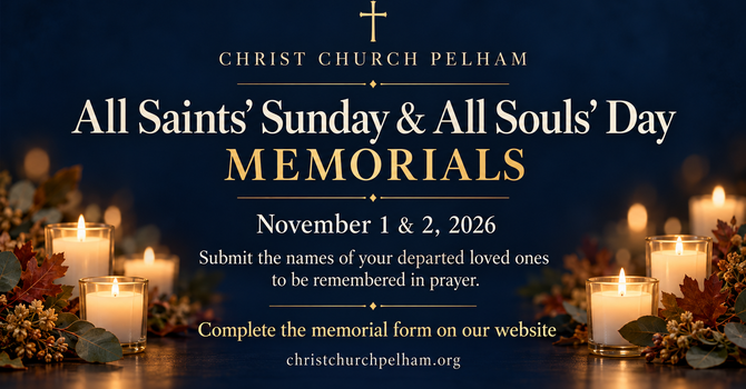 All Saints' Sunday & All Soul's Day Memorials