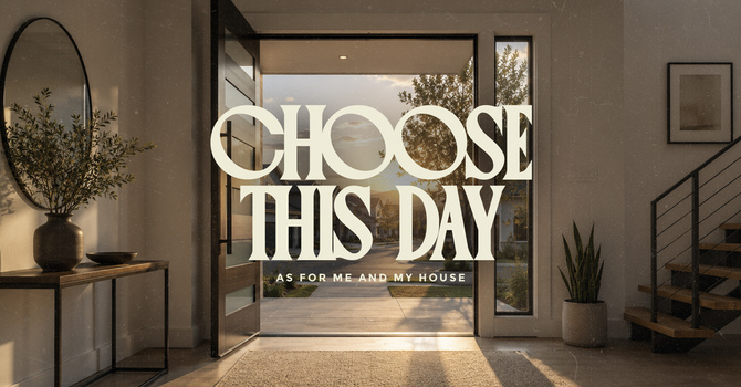 Choose This Day