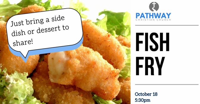 Annual Fish Fry & Tail Gate Party