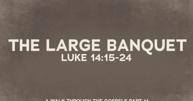 The Large Banquet