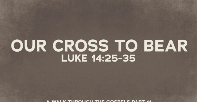 Our Cross to Bear