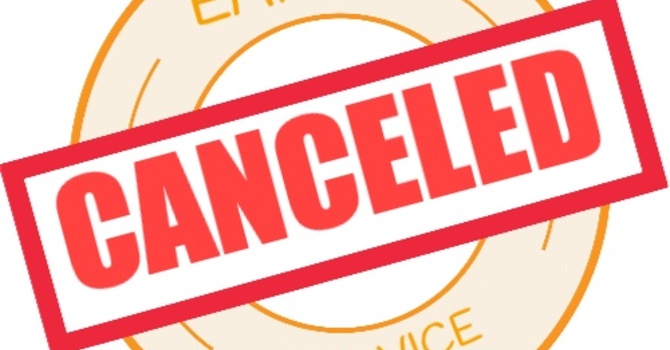 EARLY SERVICE CANCELLED