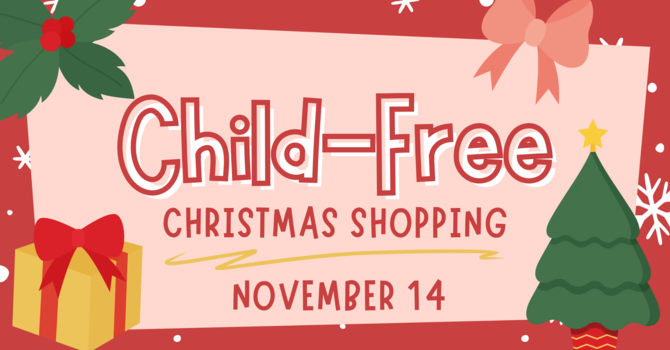Child Free Christmas Shopping