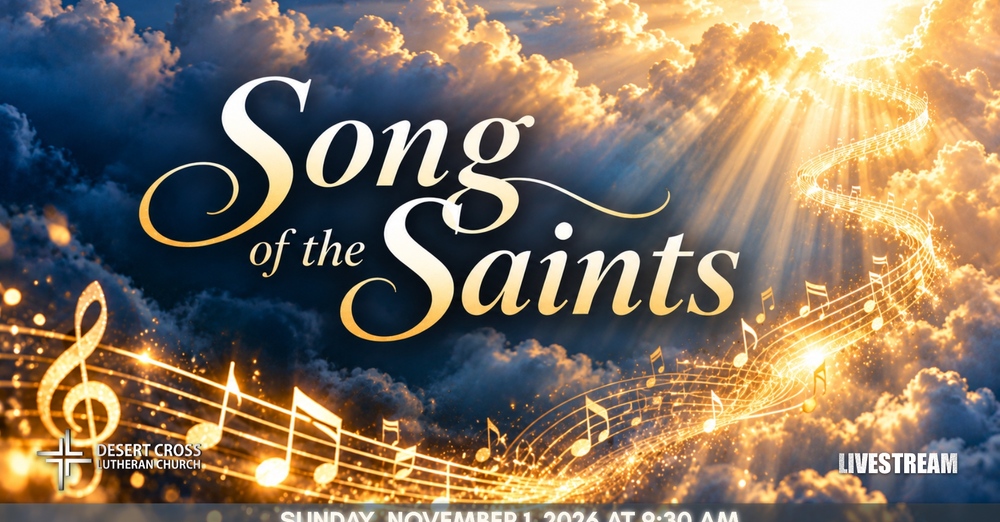 Desert Cross Online Worship -- November 1, 2026
